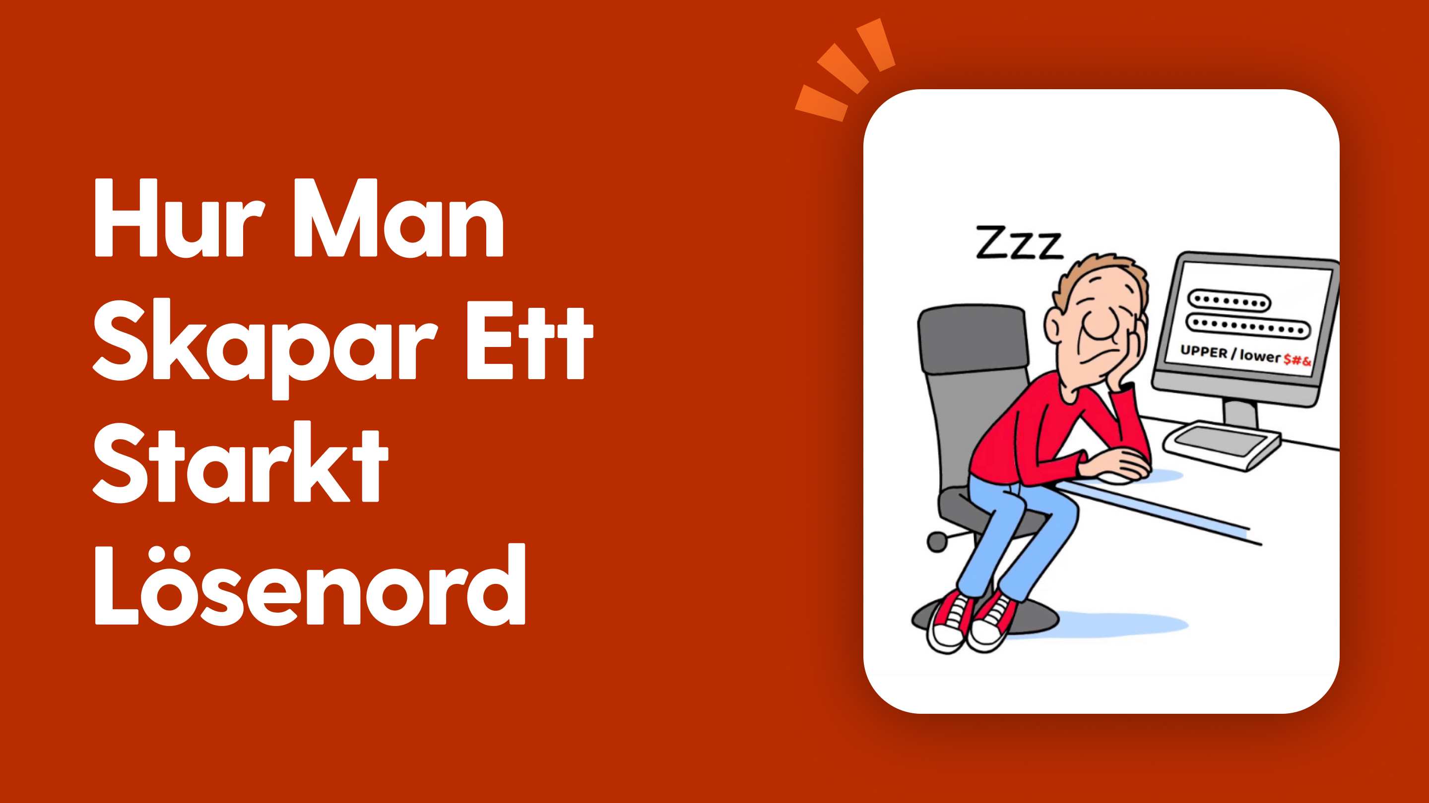 Hur man skapar ett starkt lösenord