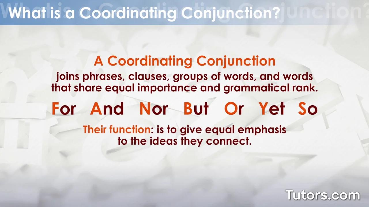 Coordinating Conjunction (FANBOYS): Useful Rules & Examples - ESL