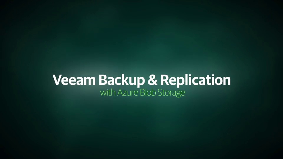 Veeam Backup &amp; Replication with Azure Blob Storage