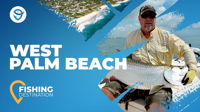 Fishing in WEST PALM BEACH: The Complete Guide