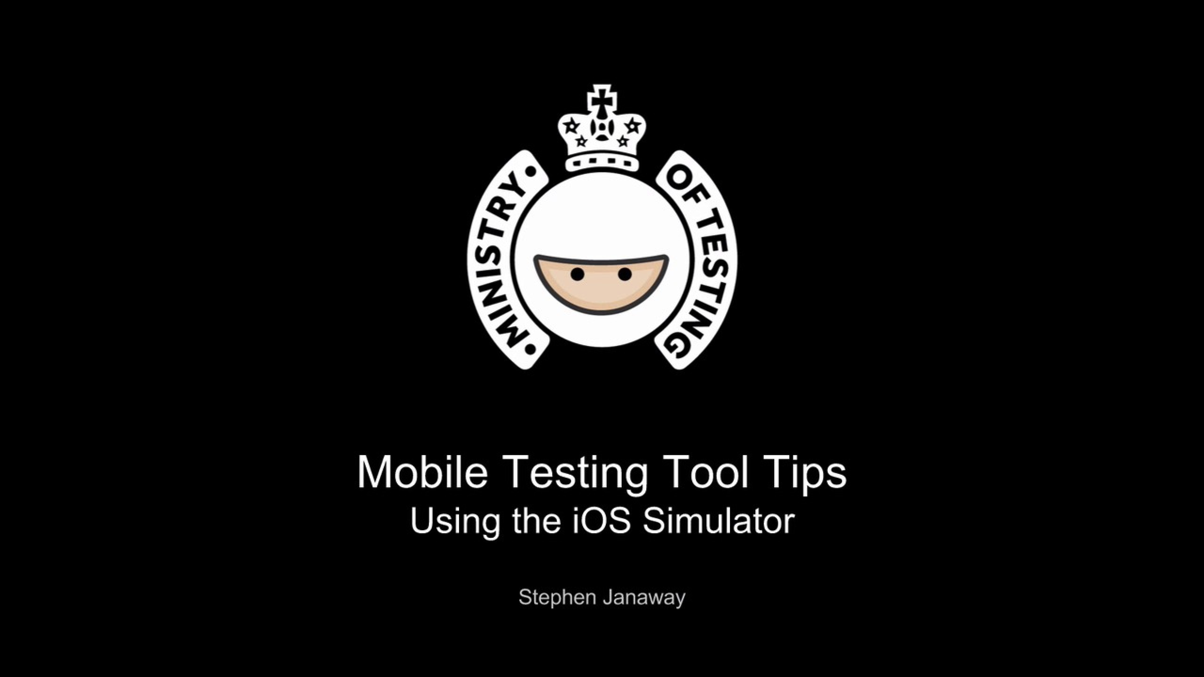 iOS Testing Using The iOS Simulator