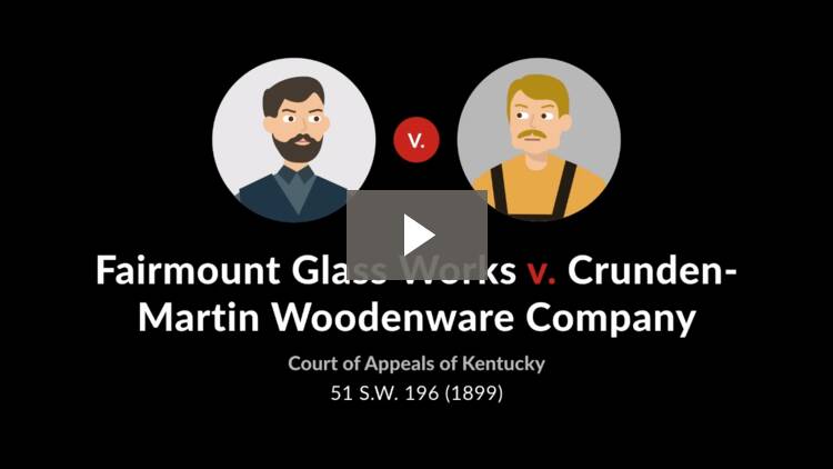 Fairmount Glass Works v. Crunden-Martin Woodenware Co.