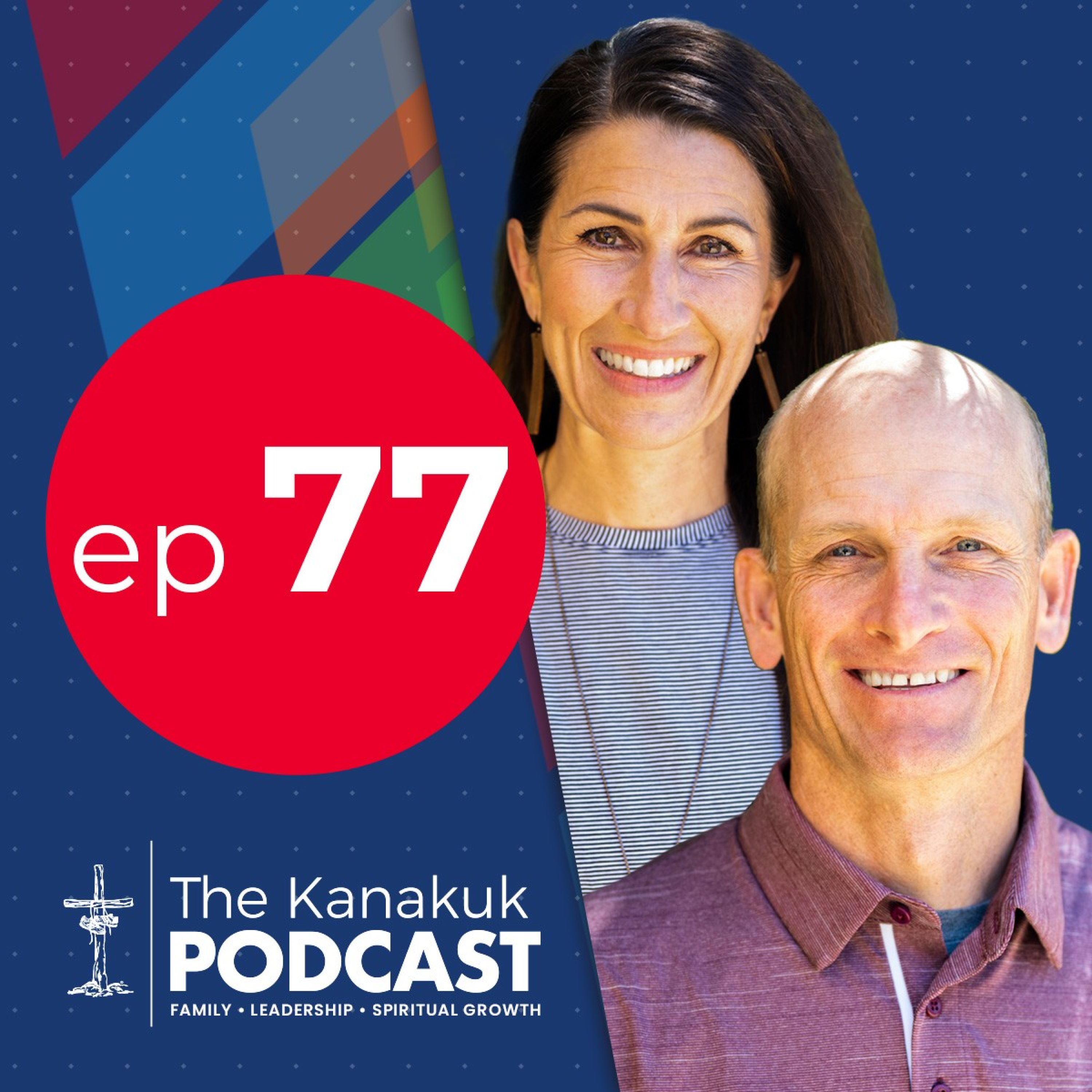 The Kanakuk Podcast