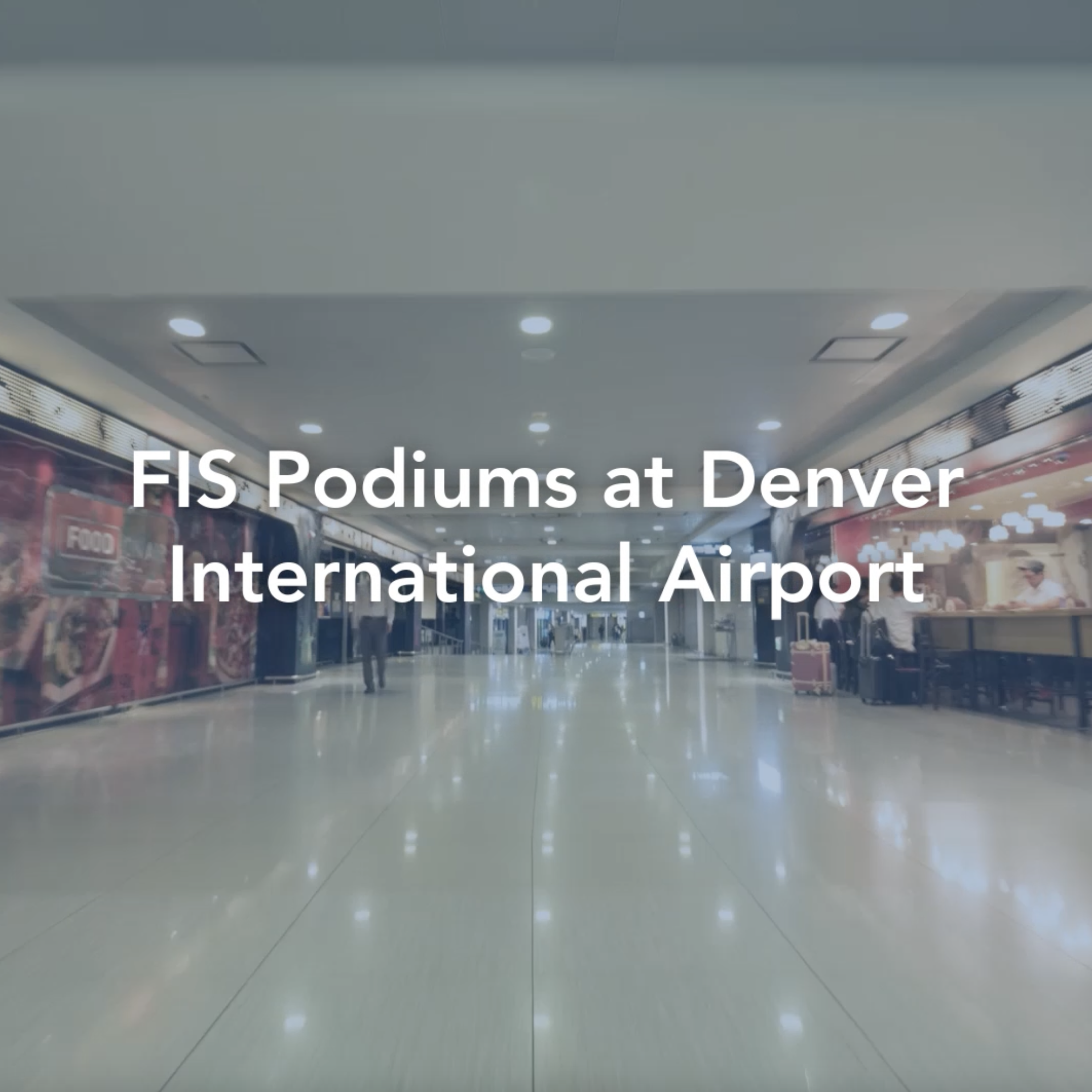 FIS Podium Install Denver International Airport