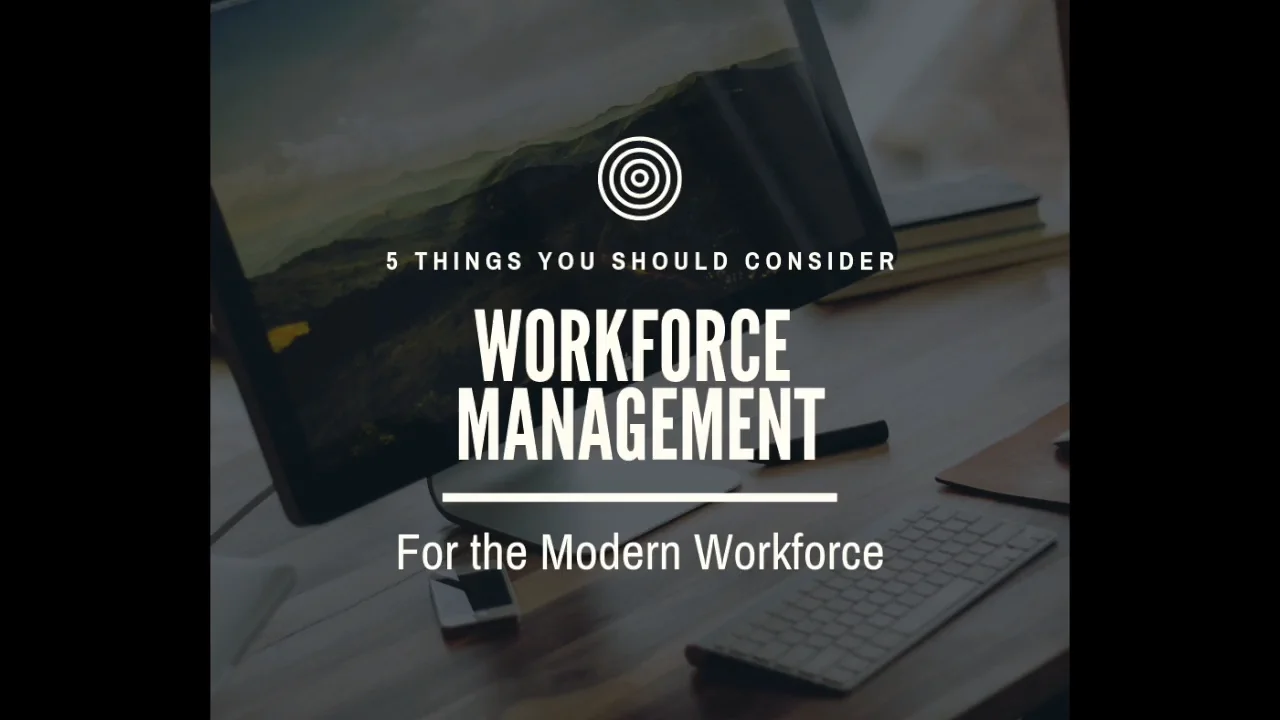 5 Reasons to Get Workforce Management Software for Your Organization