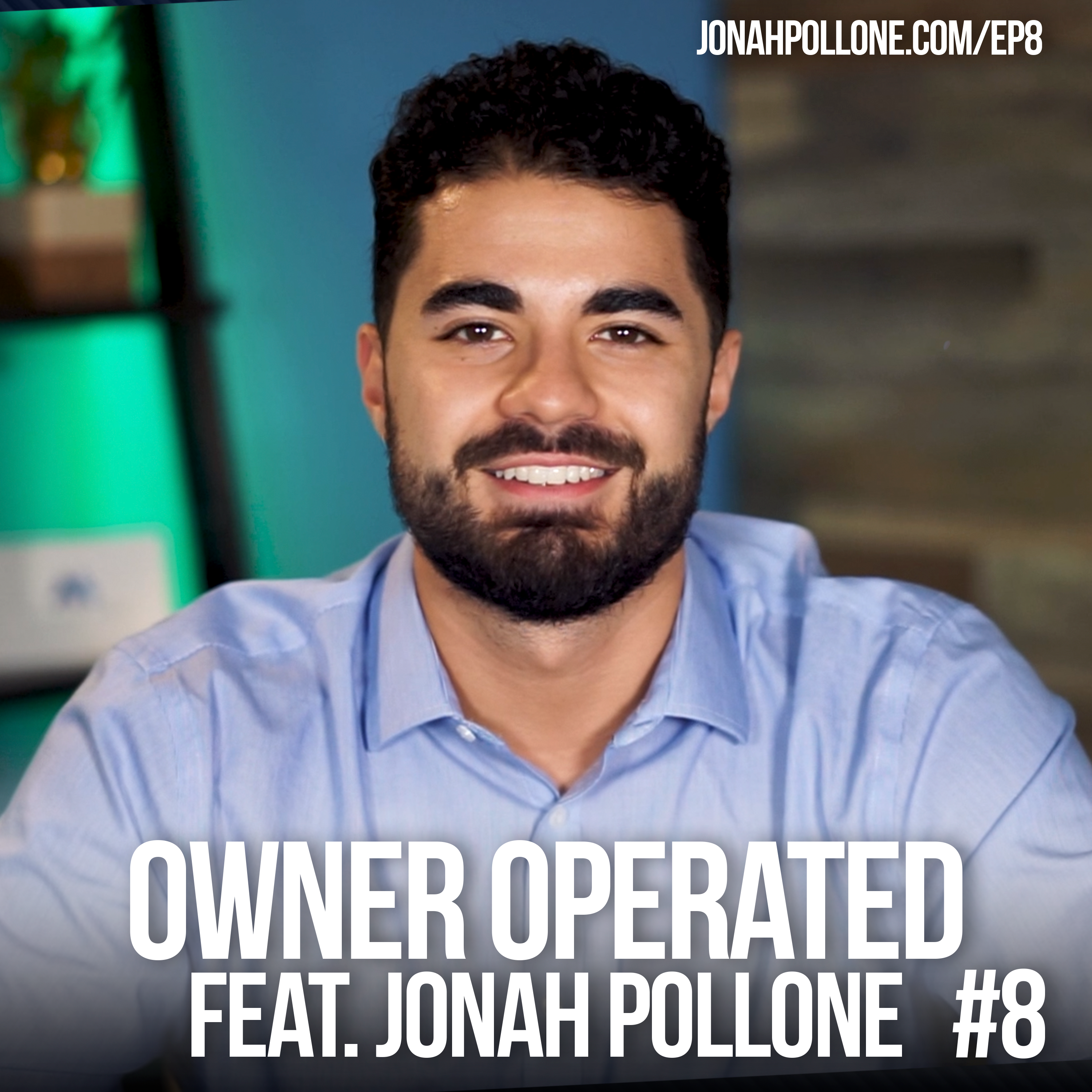 Owner Operated with Jonah Pollone