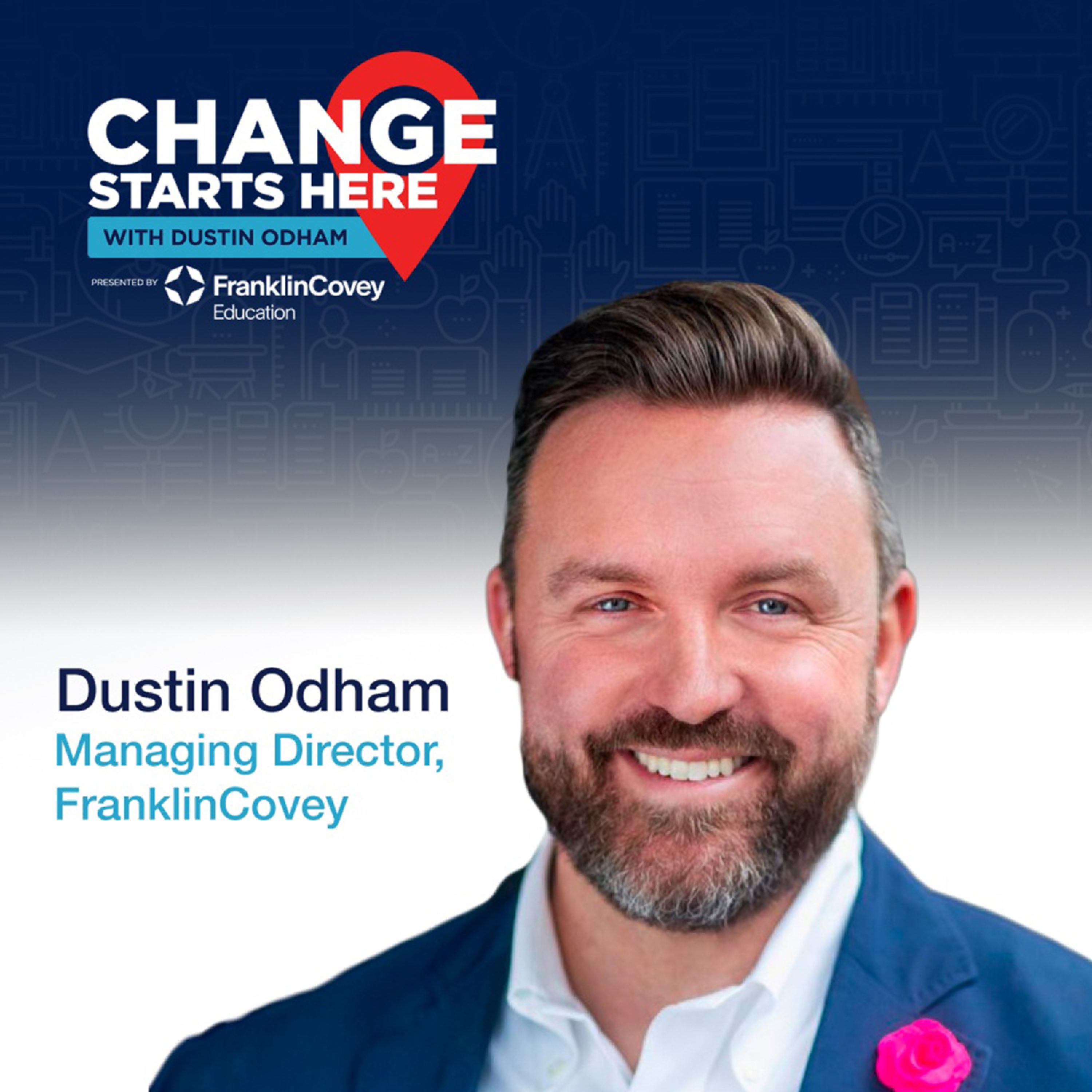 The Cornerstone of Effective Leadership with Dustin Odham