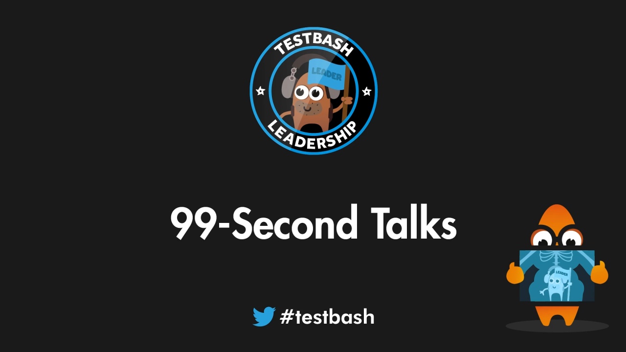 Our Famous 99-Second Talks from TestBash Leadership image