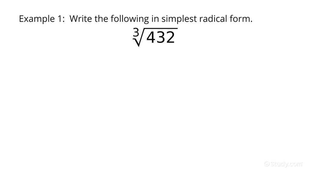 Simplifying a Higher Root of a Whole Number | Algebra | Study.com