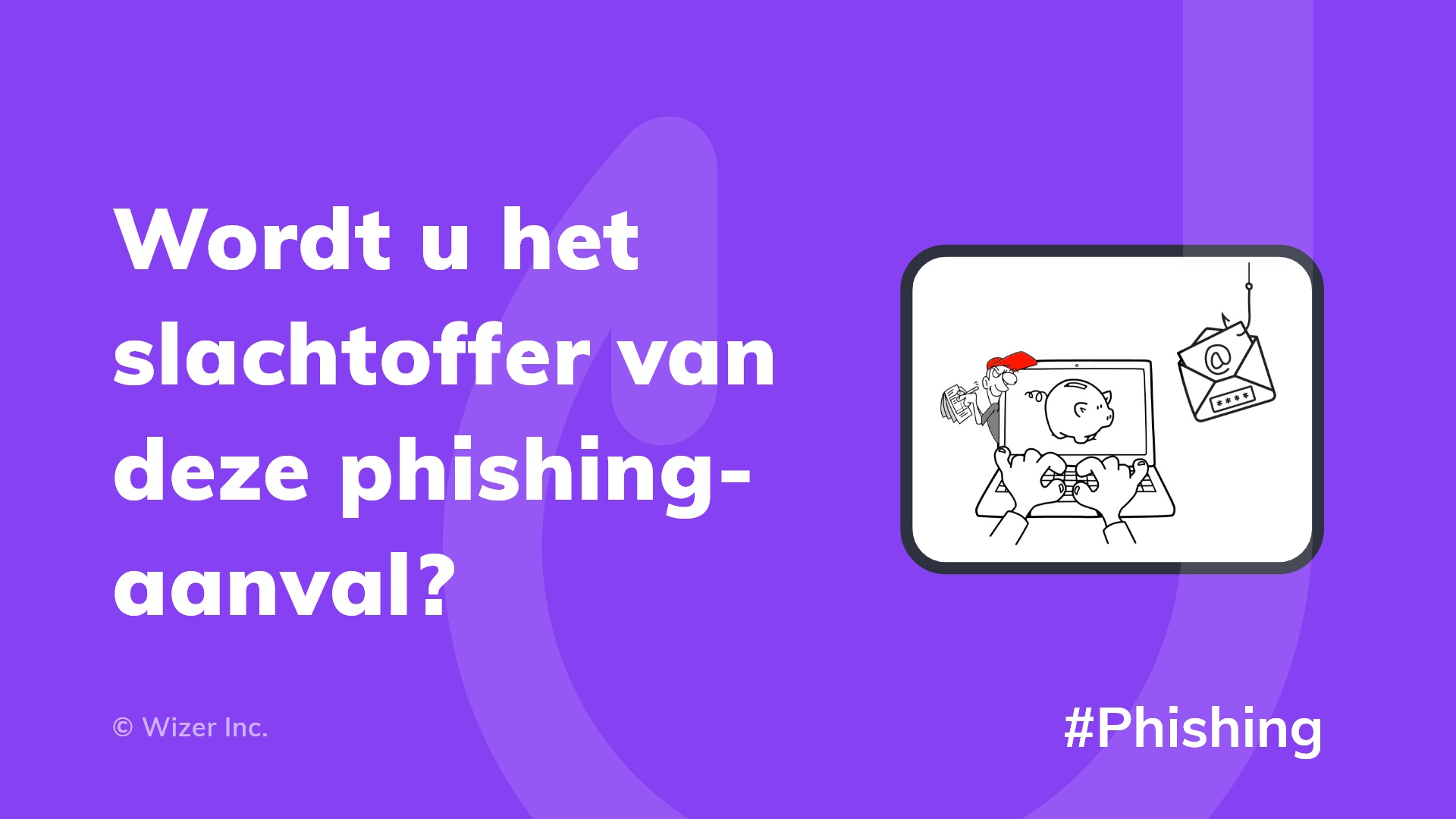 Wordt u het slachtoffer van deze phishing aanval?
