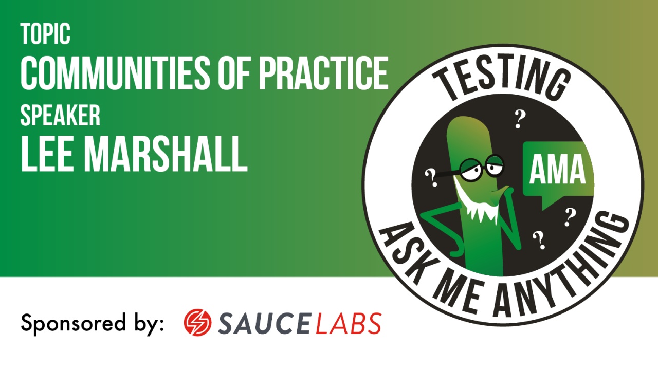 Testing Ask Me Anything - Communities of Practice - Lee Marshall image