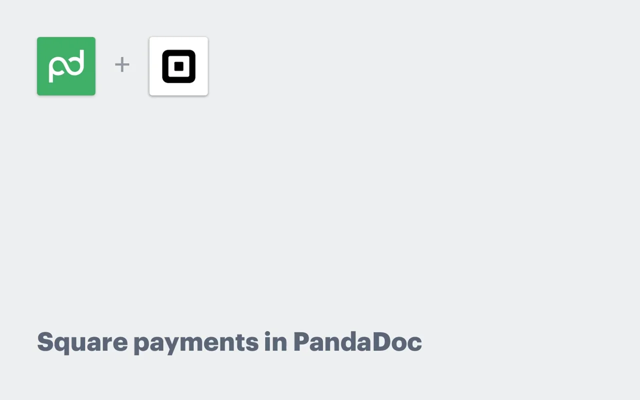 Square Payment Gateway & PandaDoc - Online Payments from Proposals