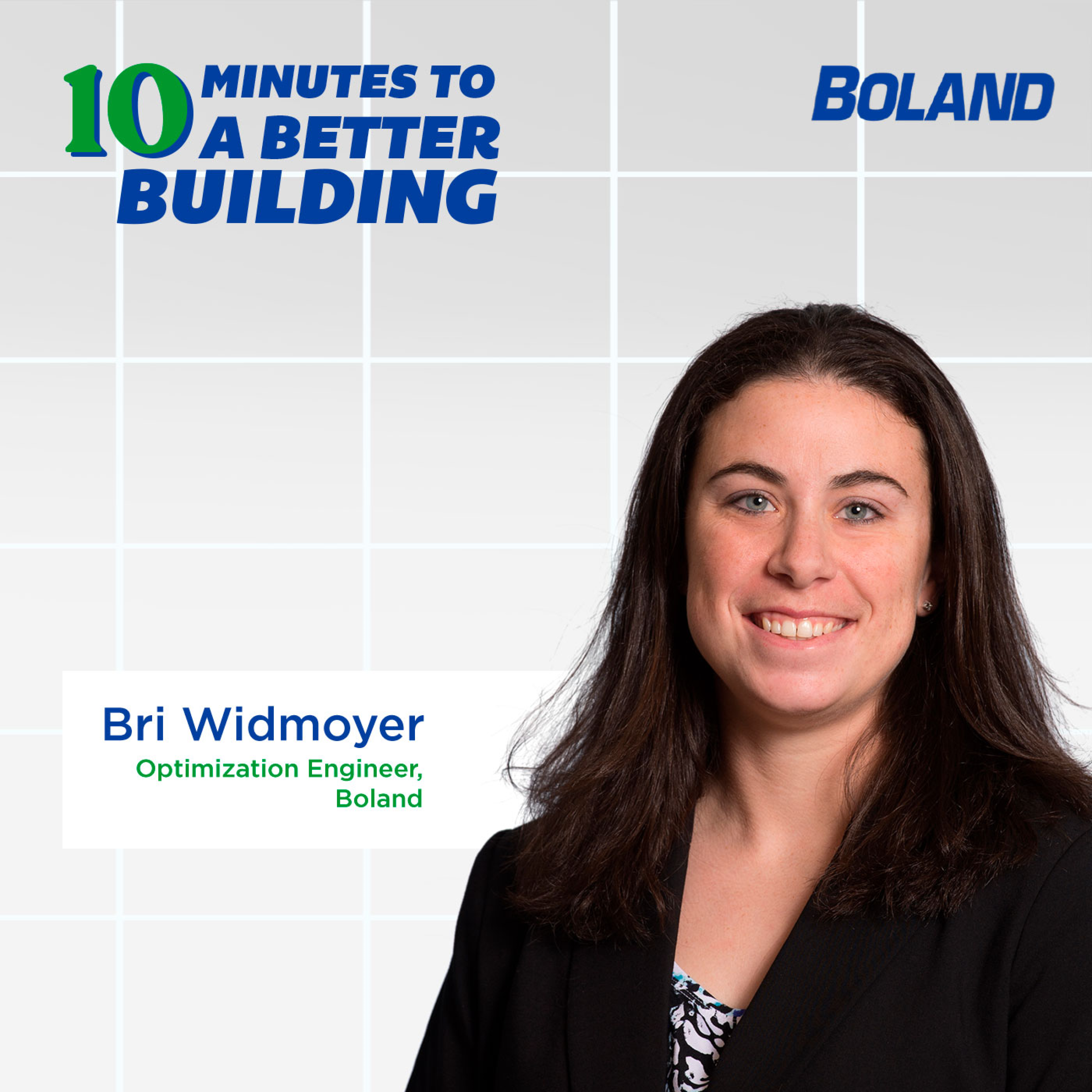10 Minutes to a Better Building with Boland