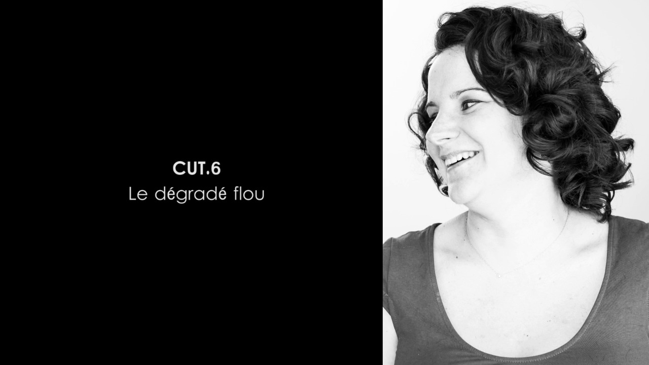 CUT.6 Le dégradé flou