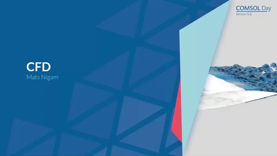 CFD News in COMSOL Multiphysics® Version 5.6