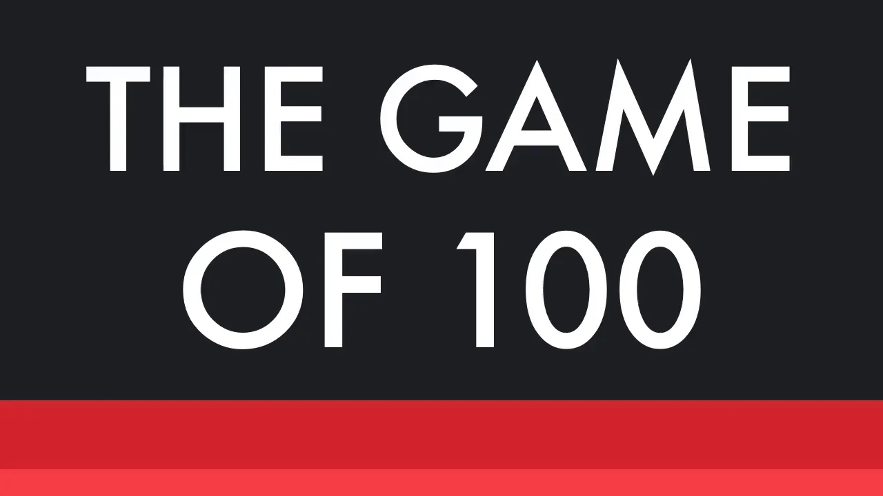 Game of 100 - Cách Chơi và Chiến Lược Chinh Phục