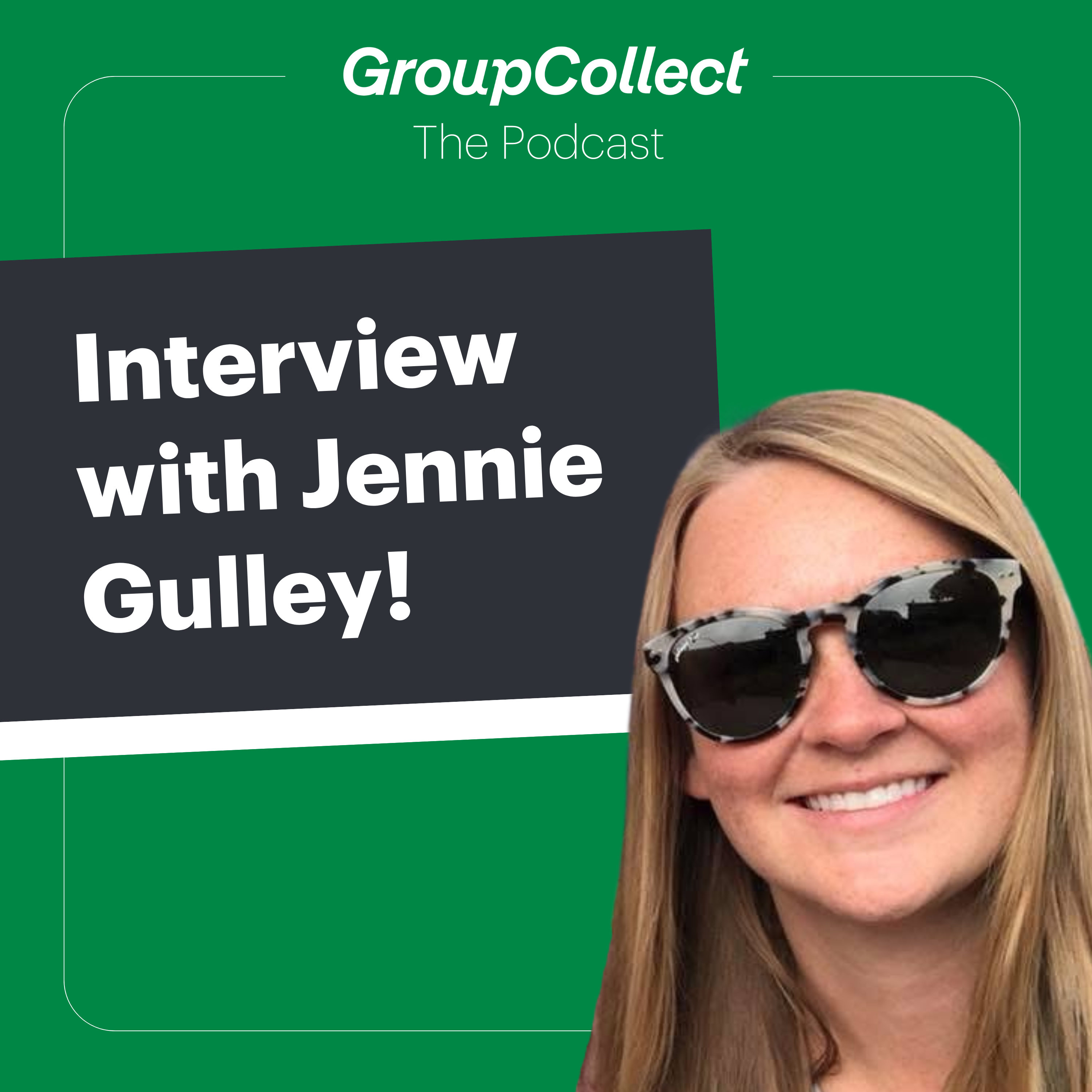 GroupCollect The Podcast