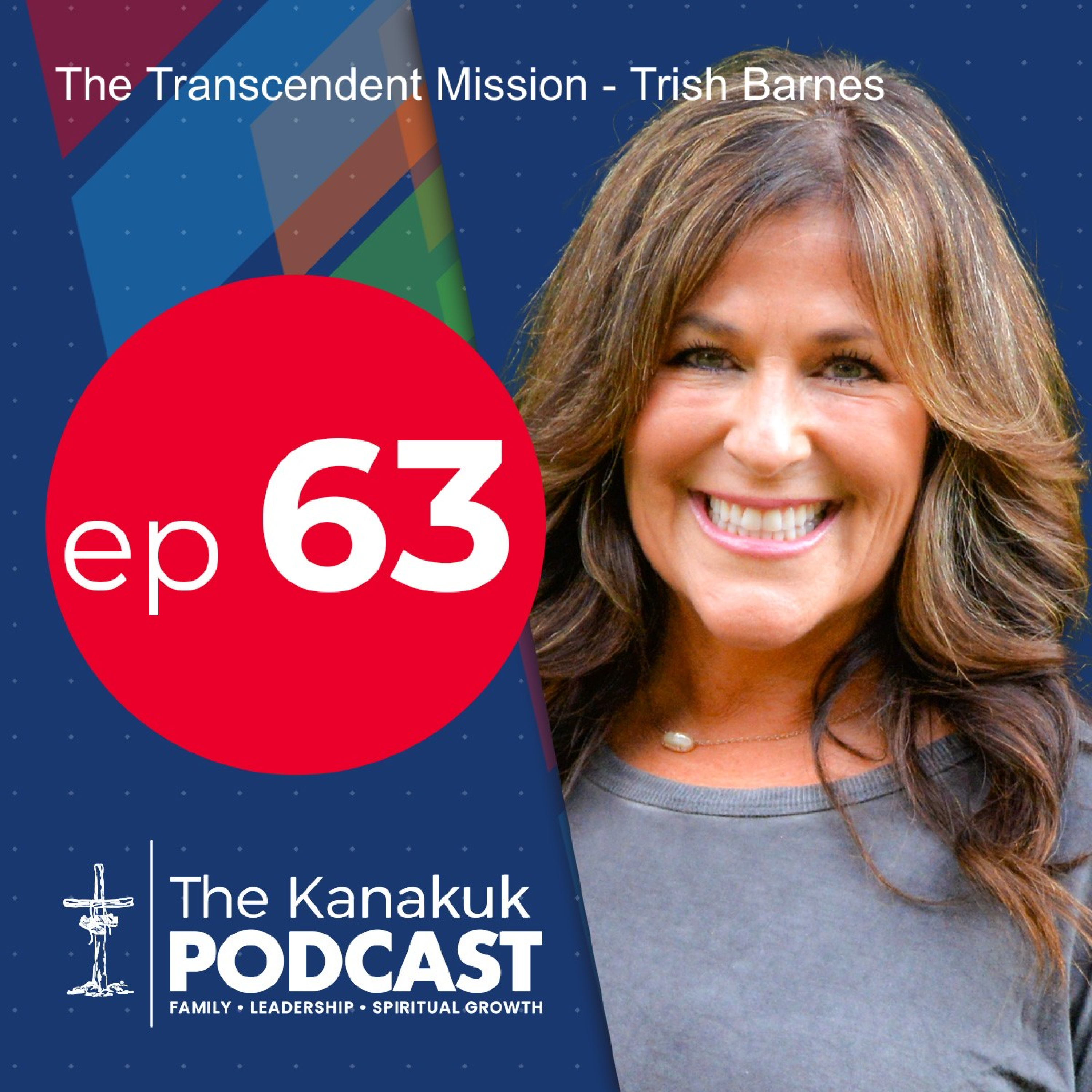 The Kanakuk Podcast