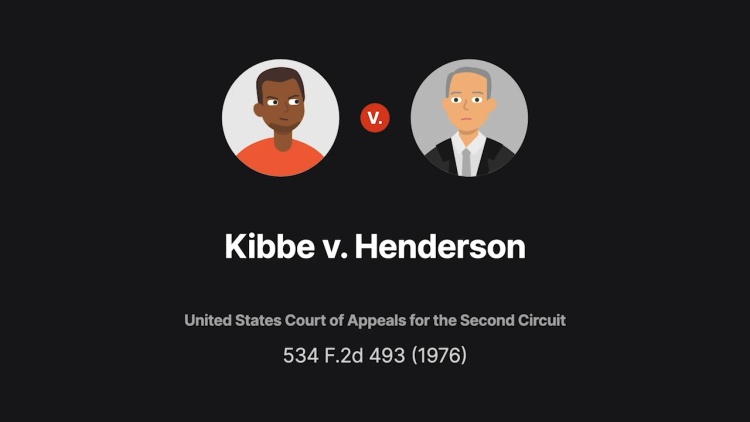 Kibbe v. Henderson