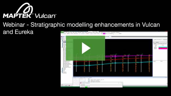 Webinar: Stratigraphic modelling enhancements in Vulcan and Eureka