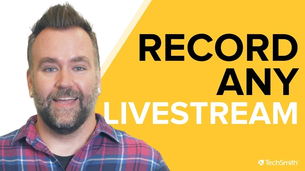 How to Record Live Video Easily and Quickly The TechSmith Blog