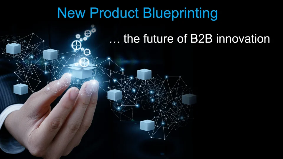 New Product Blueprinting for B2B Customer Innovation