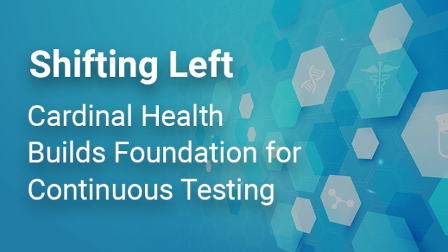 Cardinal Health Embraces Agile Automation