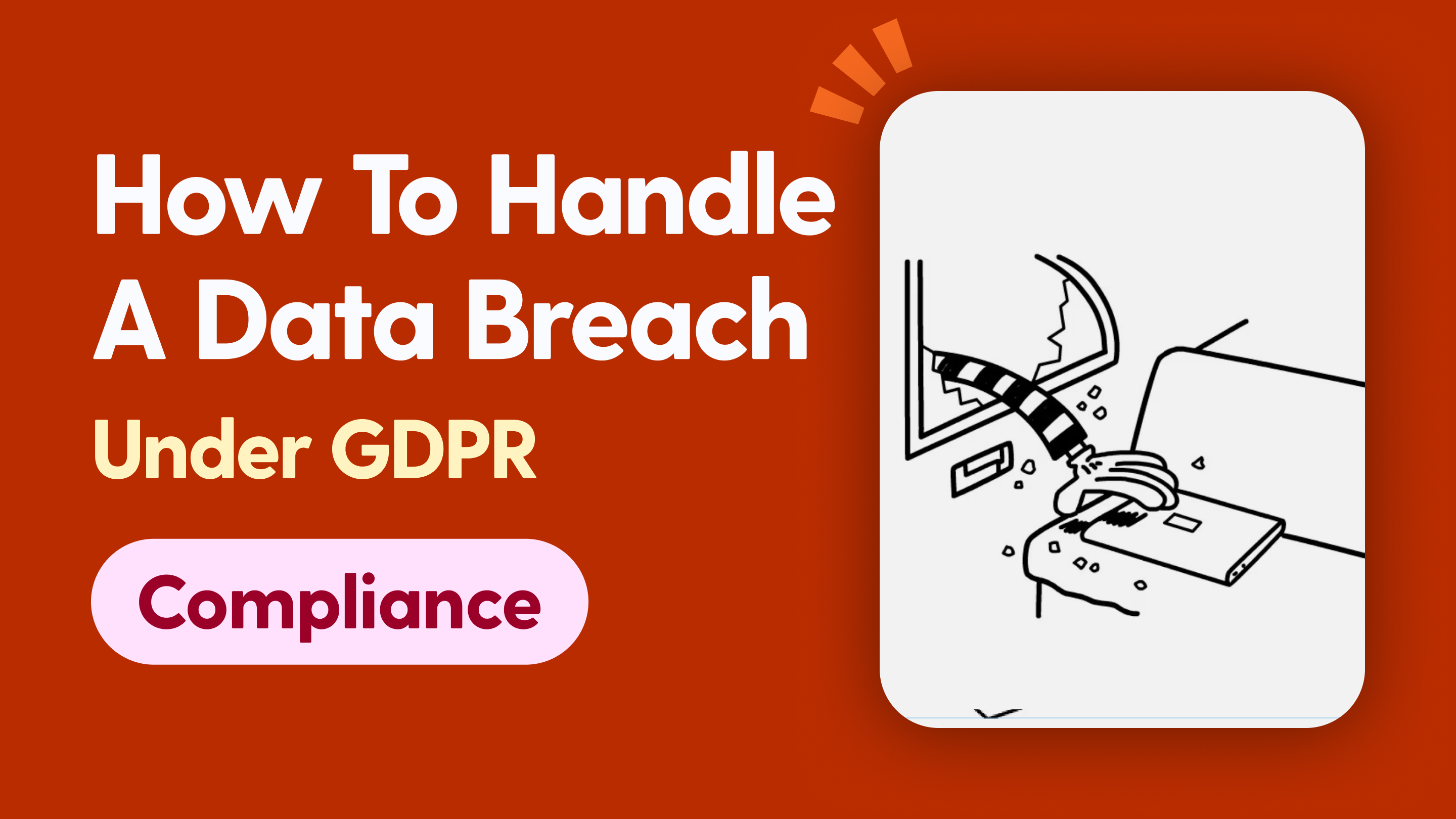 How To Handle A Data Breach Under GDPR