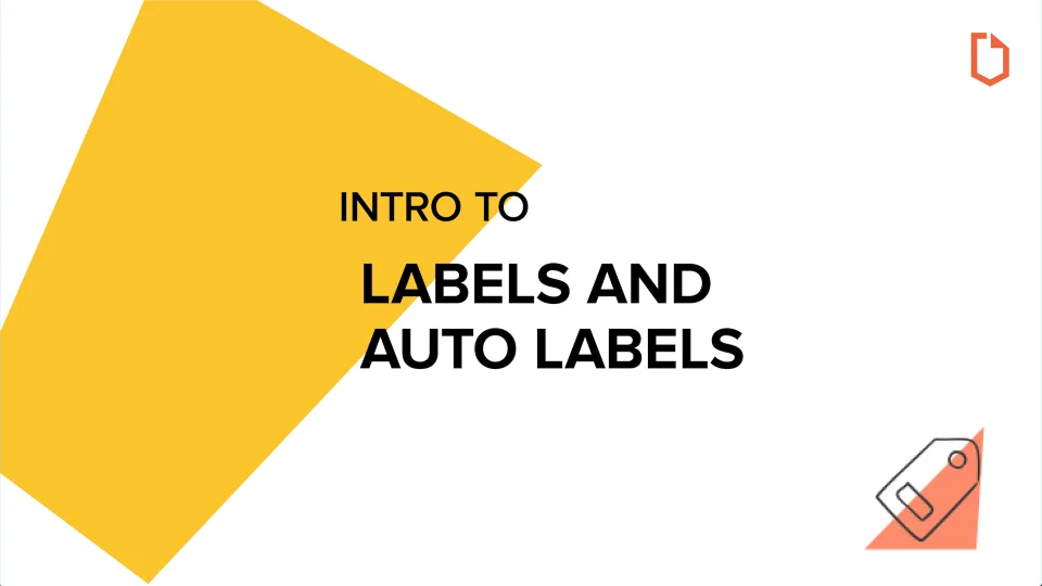 Introduction to Labels and Auto Labels