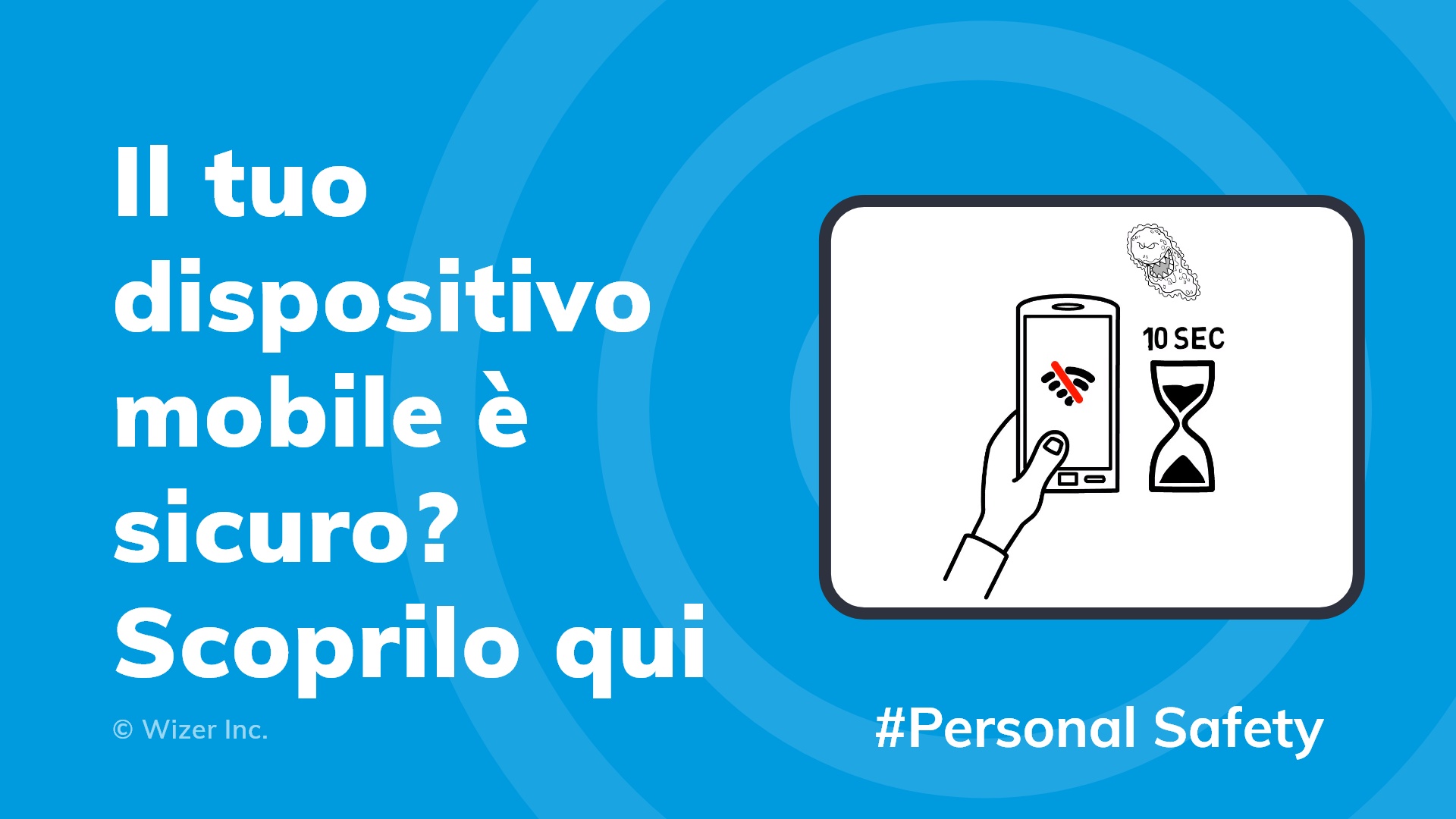 Il tuo dispositivo mobile è sicuro? Scoprilo qui
