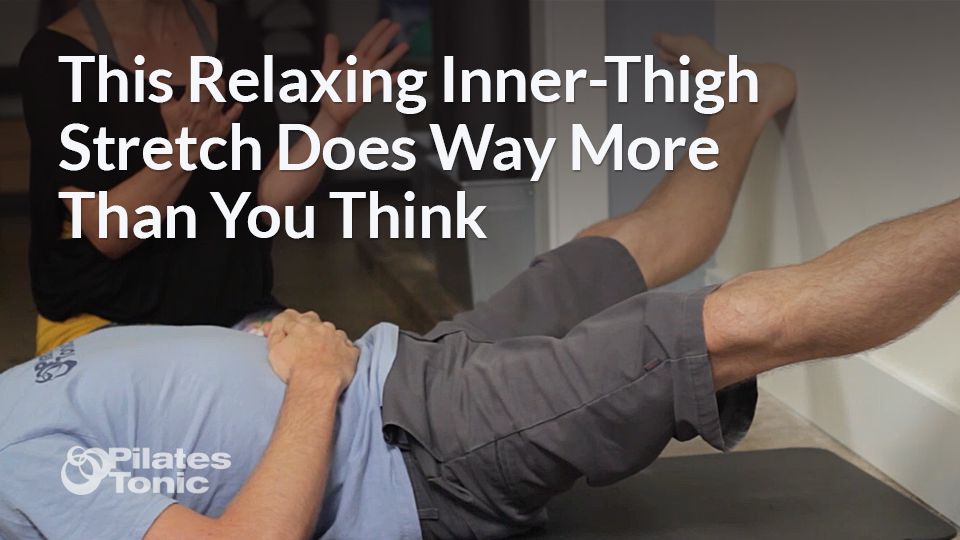 This Relaxing Inner Thigh Stretch Does Way More Than You Think