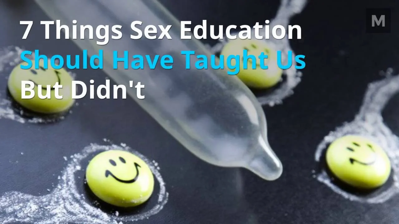7 Things Sex Education Should Have Taught Us But Didnt image