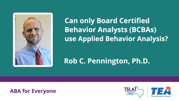 Can only BCBAs use ABA strategies?