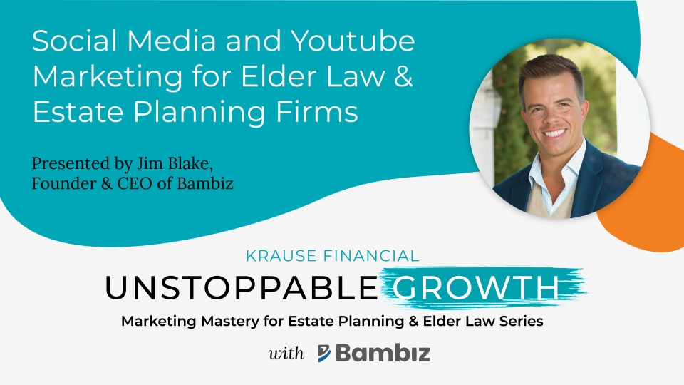 Social Media and YouTube Marketing for Elder Law and Estate Planning Firms