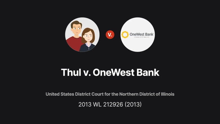 Thul v. OneWest Bank