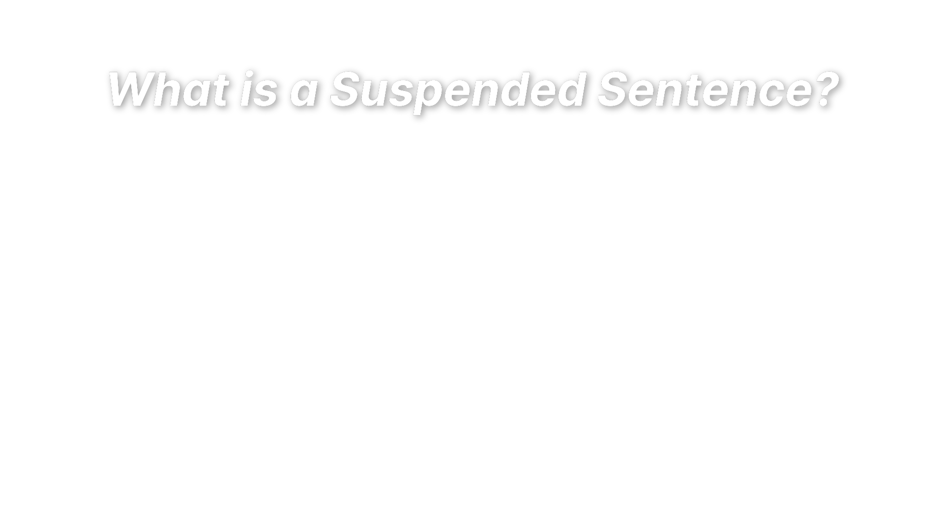 What is a suspended sentence? Tulsa DUI Guy