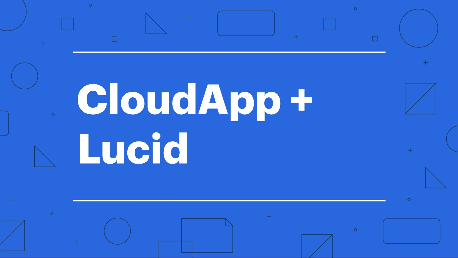 CloudApp + Lucid