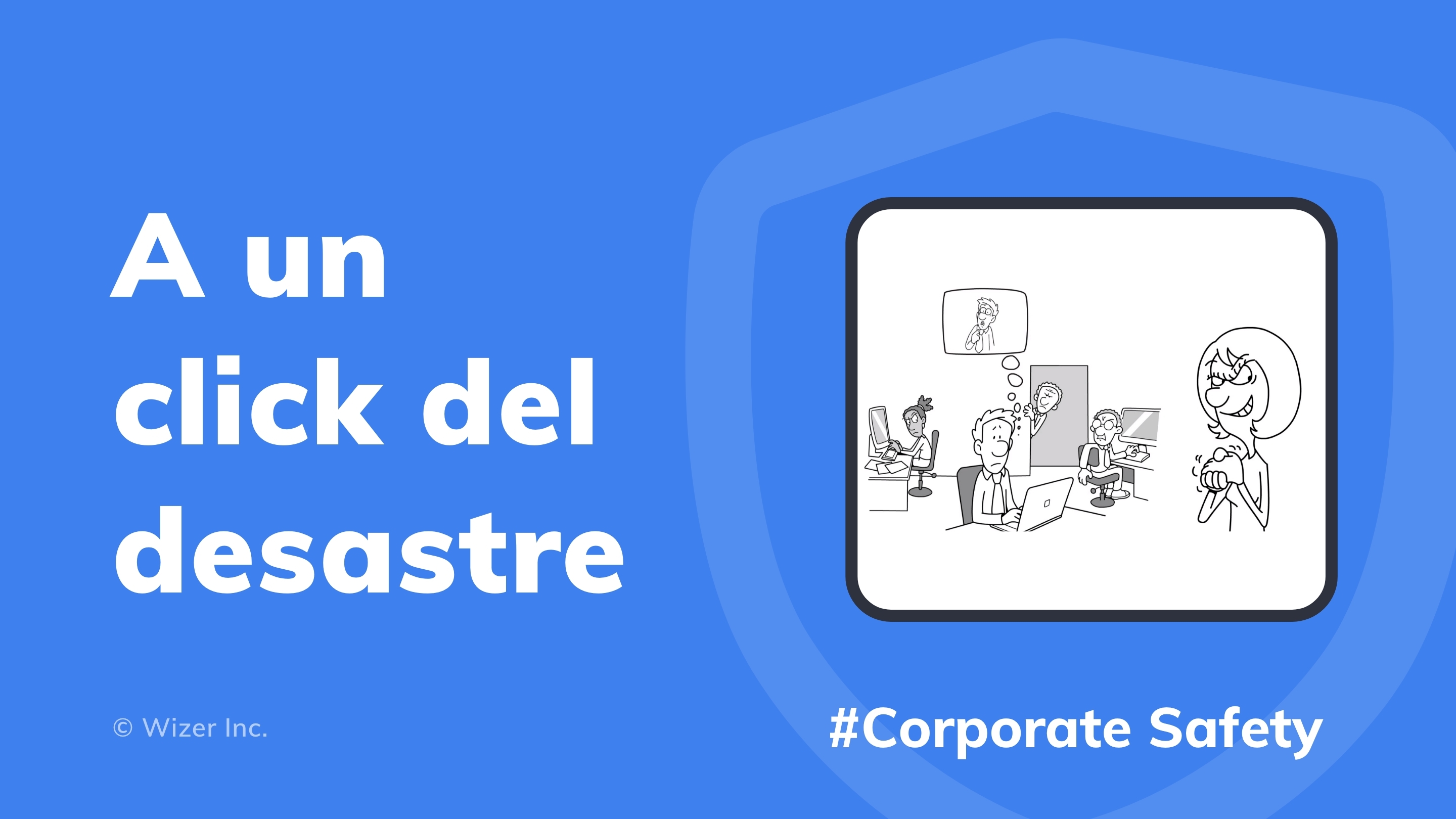 A un click del desastre