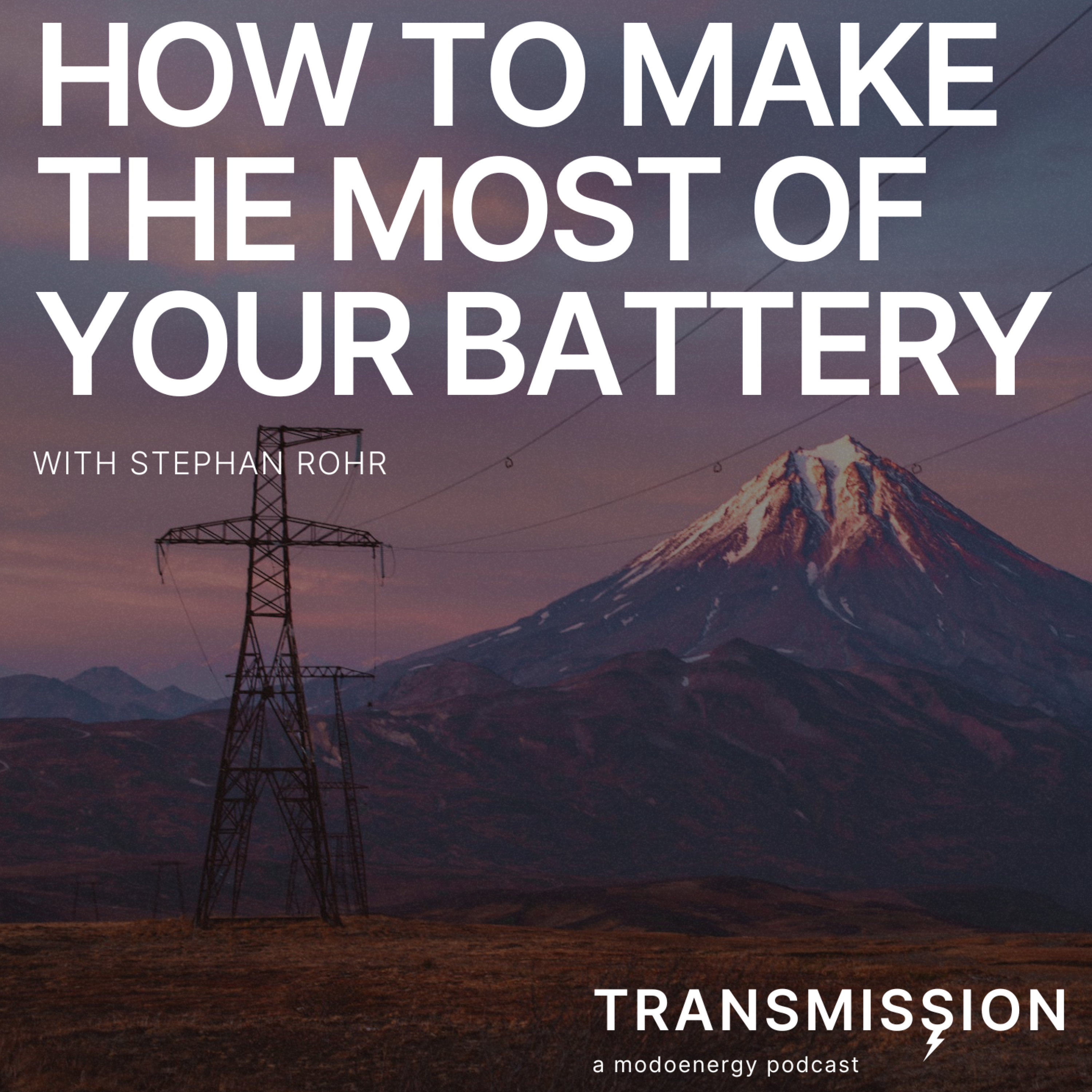 How to make the most of your battery with Stephan Rohr (Founder & Co-CEO at TWAICE) - podcast episode cover