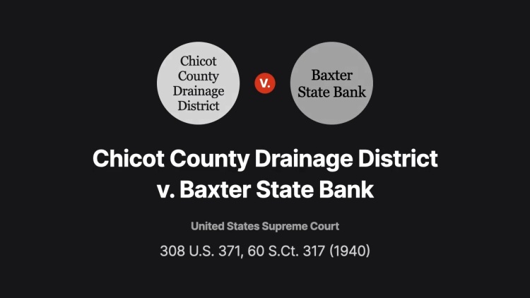 Chicot County Drainage District v. Baxter State Bank