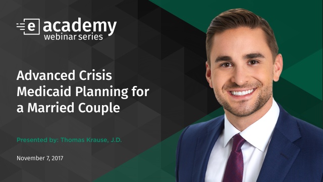 Advanced Crisis Medicaid Planning for the Married Couple