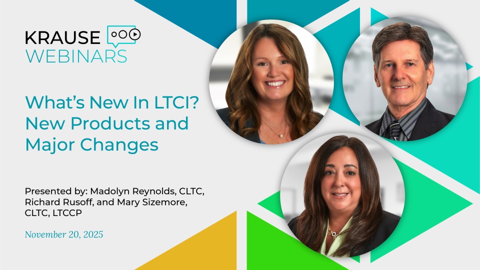 What’s New in LTCI? New Products and Major Changes