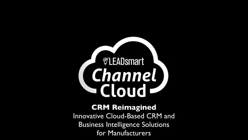 LeadSmart Channel Cloud for Manufacturers Demo | LeadSmart Technologies
