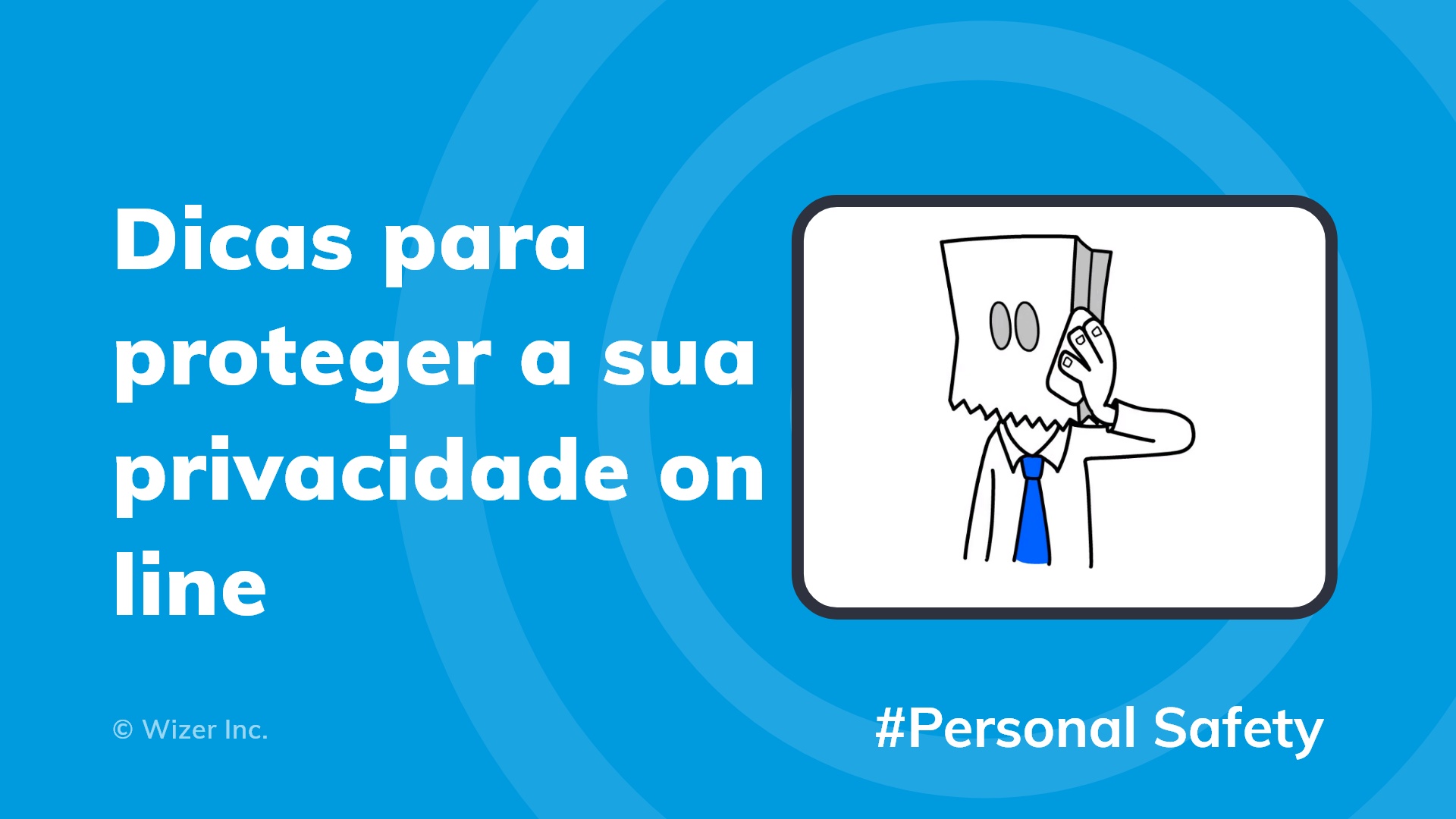 Dicas para proteger a sua privacidade on line