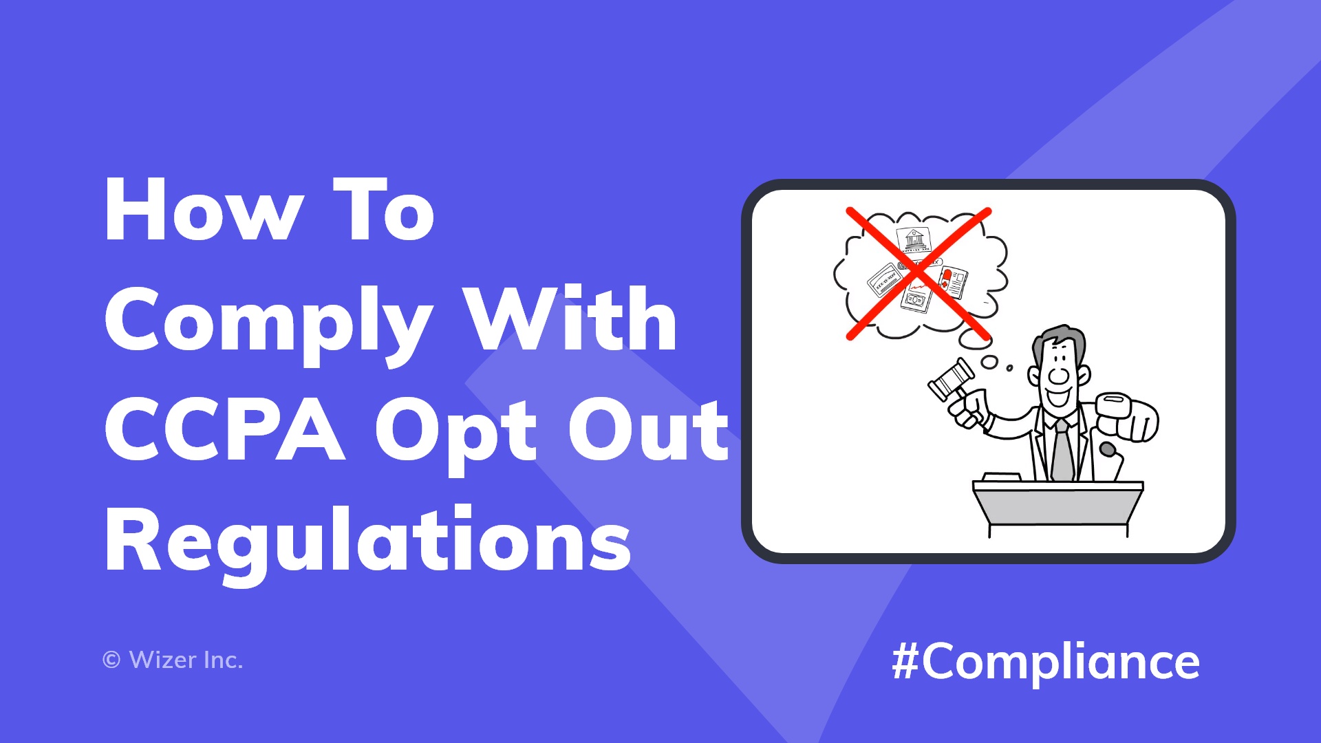 How To Comply With CCPA Opt Out Regulations