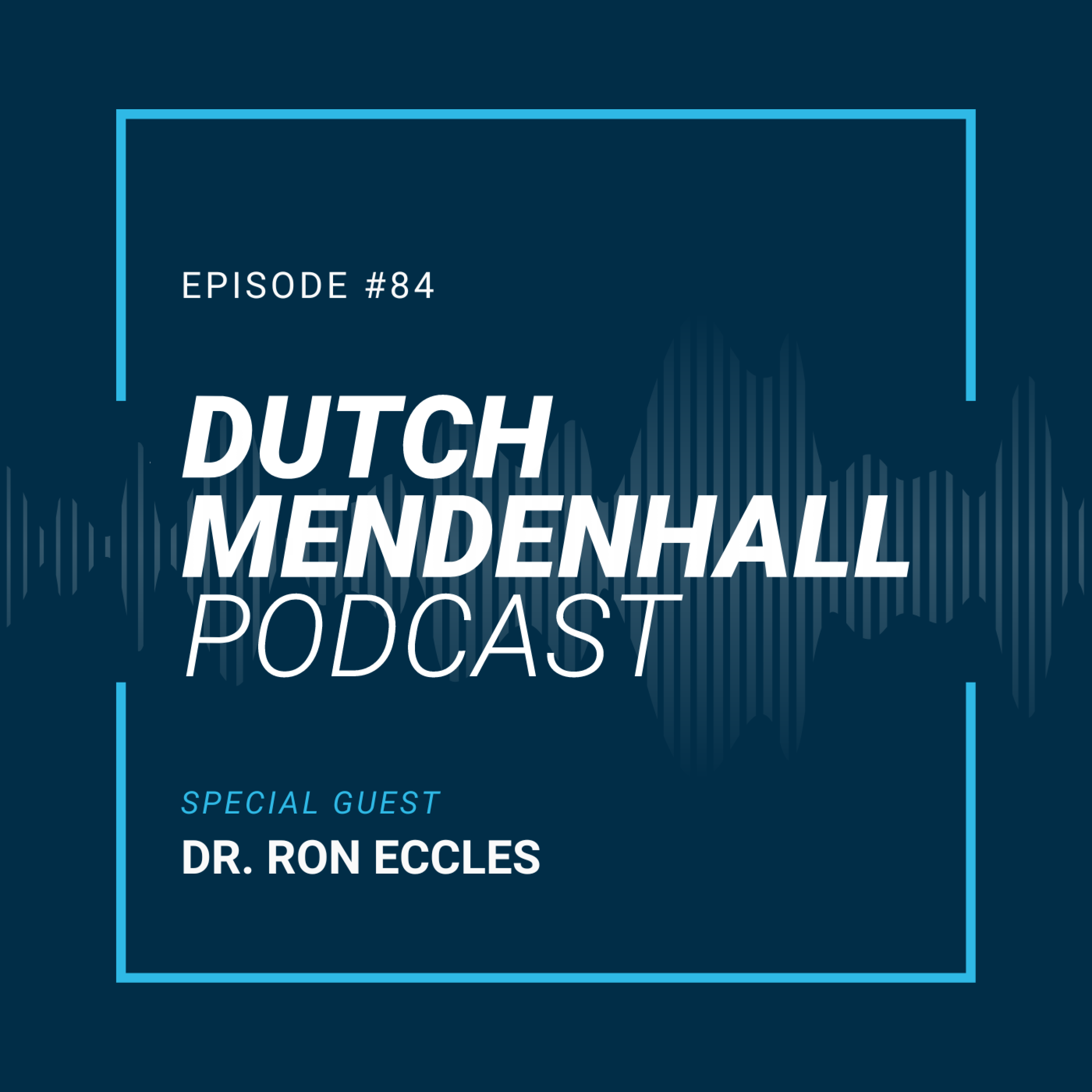 The Dutch Mendenhall Podcast