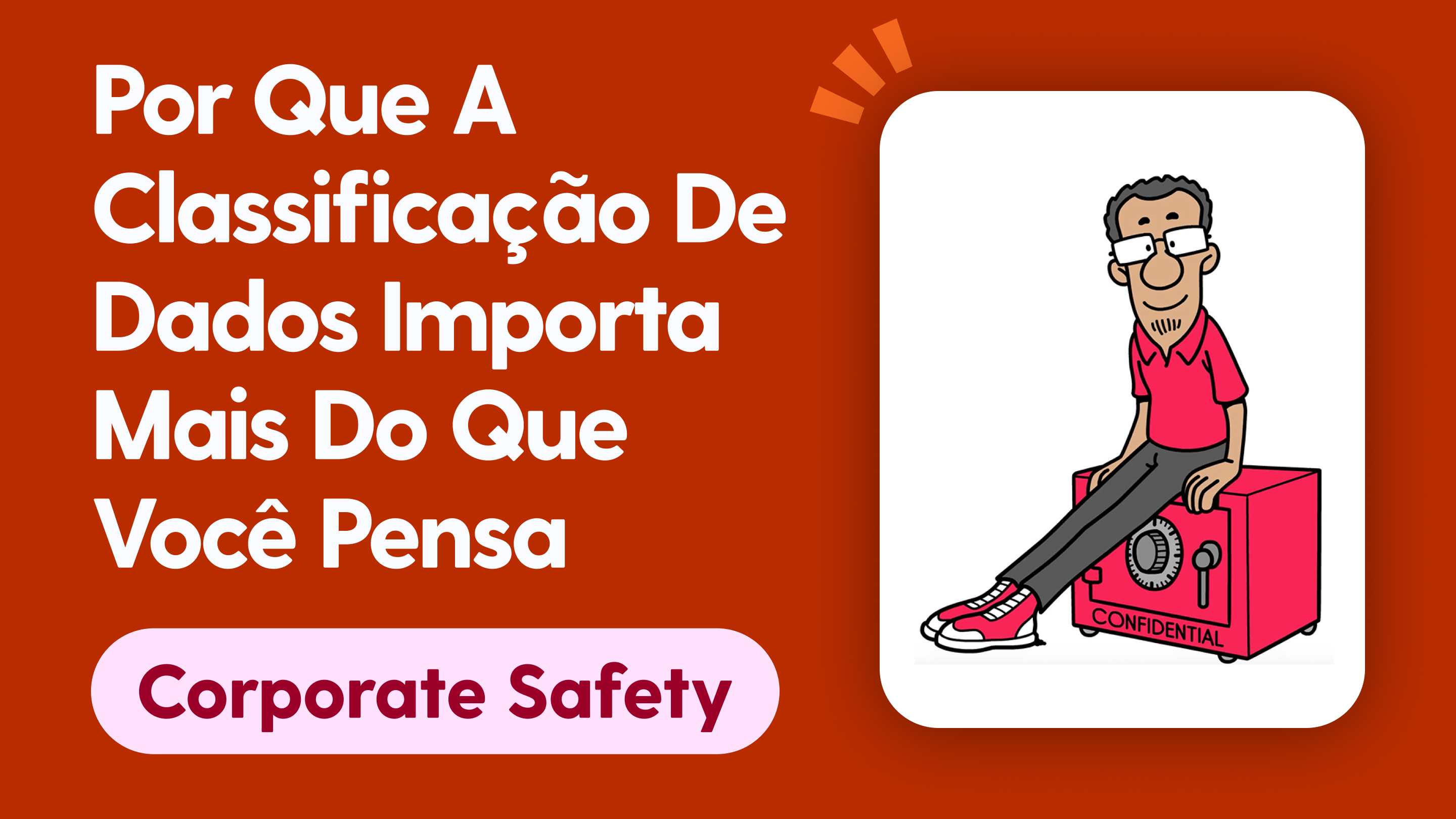 Por Que a Classificação de Dados Importa Mais do Que Você Pensa