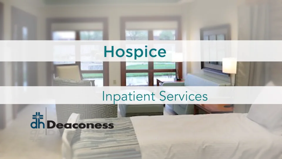 Deaconess Types of Hospice