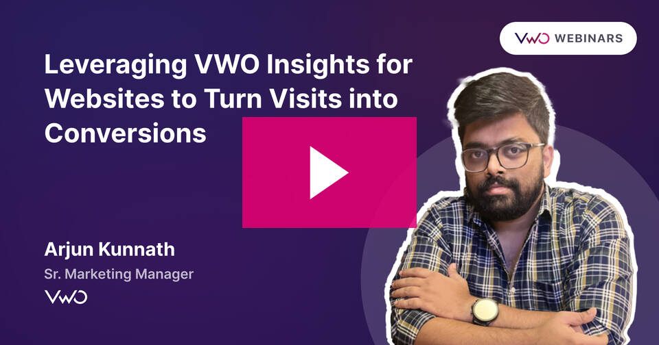 A VWO webinar on using insights for optimization