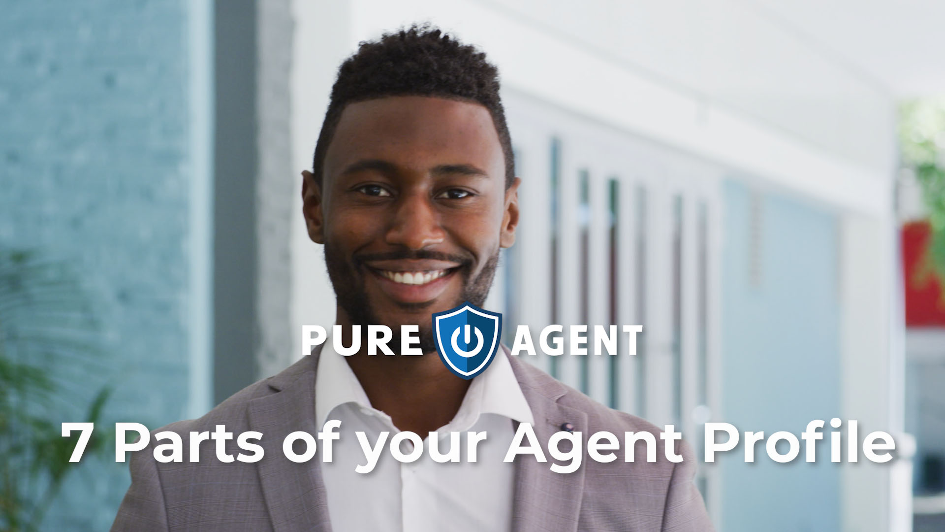 How To Video - 7 Parts of your Agent Profile